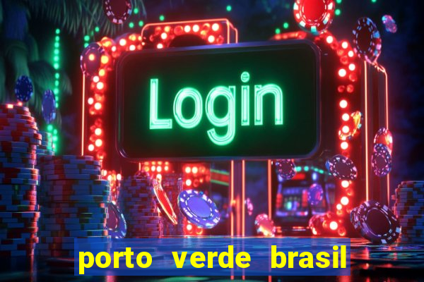 porto verde brasil onde fica